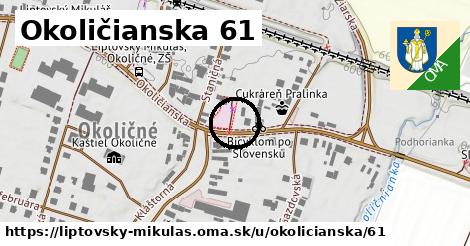 Okoličianska 61, Liptovský Mikuláš