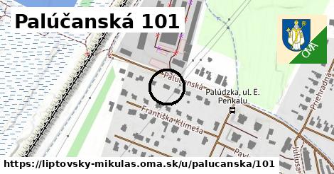 Palúčanská 101, Liptovský Mikuláš