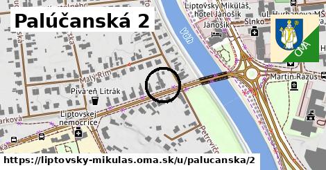 Palúčanská 2, Liptovský Mikuláš