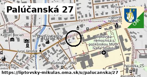 Palúčanská 27, Liptovský Mikuláš