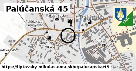 Palúčanská 45, Liptovský Mikuláš