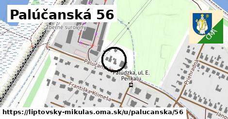 Palúčanská 56, Liptovský Mikuláš