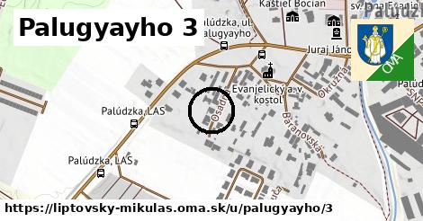 Palugyayho 3, Liptovský Mikuláš