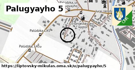 Palugyayho 5, Liptovský Mikuláš