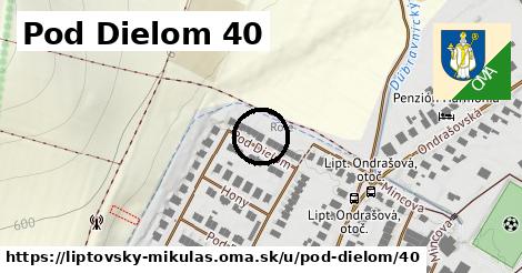 Pod Dielom 40, Liptovský Mikuláš
