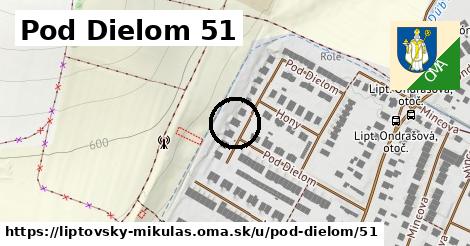 Pod Dielom 51, Liptovský Mikuláš