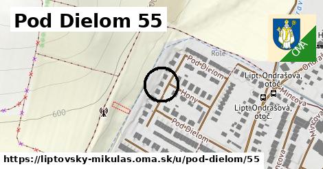 Pod Dielom 55, Liptovský Mikuláš