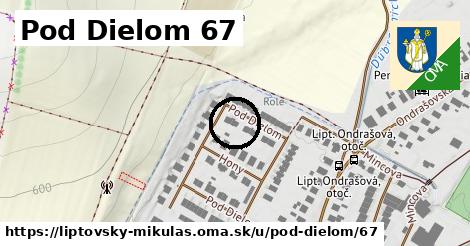 Pod Dielom 67, Liptovský Mikuláš