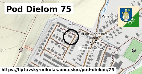 Pod Dielom 75, Liptovský Mikuláš