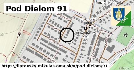 Pod Dielom 91, Liptovský Mikuláš