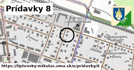 Prídavky 8, Liptovský Mikuláš