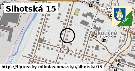 Sihotská 15, Liptovský Mikuláš