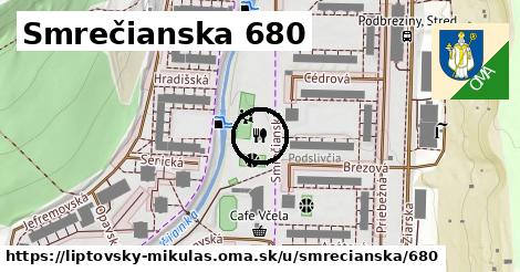 Smrečianska 680, Liptovský Mikuláš