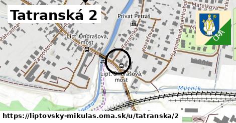 Tatranská 2, Liptovský Mikuláš