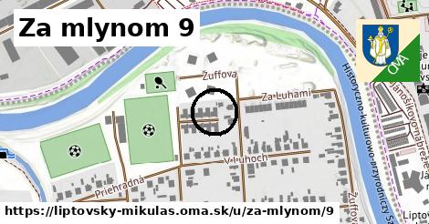 Za mlynom 9, Liptovský Mikuláš