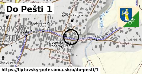 Do Pešti 1, Liptovský Peter