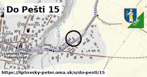 Do Pešti 15, Liptovský Peter