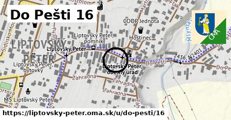 Do Pešti 16, Liptovský Peter