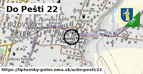 Do Pešti 22, Liptovský Peter