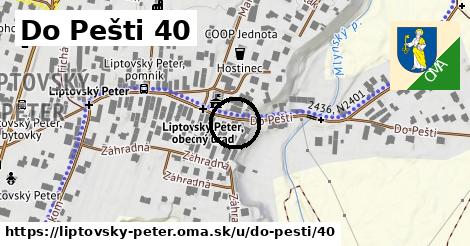 Do Pešti 40, Liptovský Peter