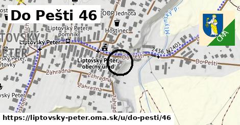 Do Pešti 46, Liptovský Peter