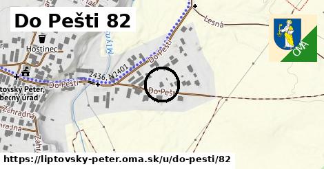 Do Pešti 82, Liptovský Peter