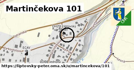 Martinčekova 101, Liptovský Peter