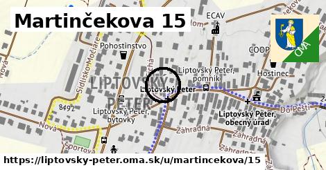 Martinčekova 15, Liptovský Peter