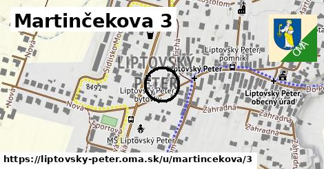 Martinčekova 3, Liptovský Peter