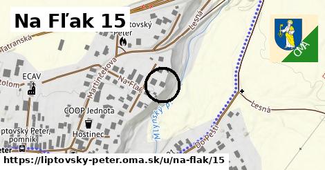 Na Fľak 15, Liptovský Peter