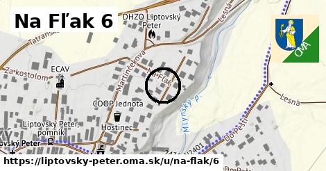 Na Fľak 6, Liptovský Peter