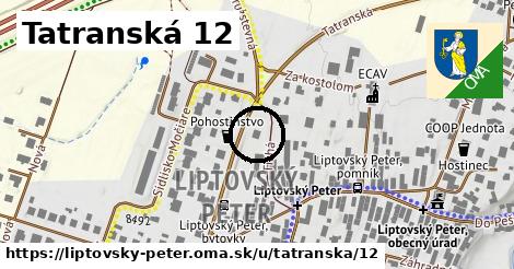 Tatranská 12, Liptovský Peter