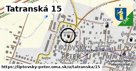 Tatranská 15, Liptovský Peter