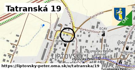 Tatranská 19, Liptovský Peter