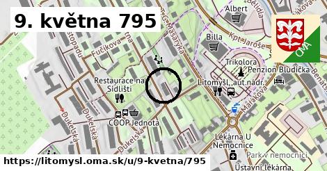 9. května 795, Litomyšl