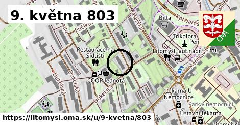 9. května 803, Litomyšl