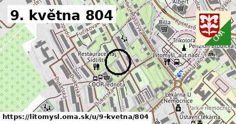 9. května 804, Litomyšl