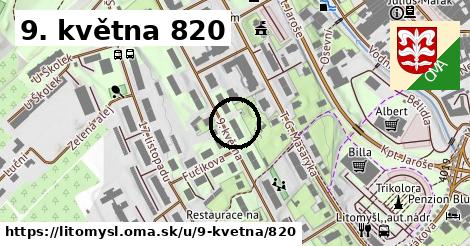 9. května 820, Litomyšl
