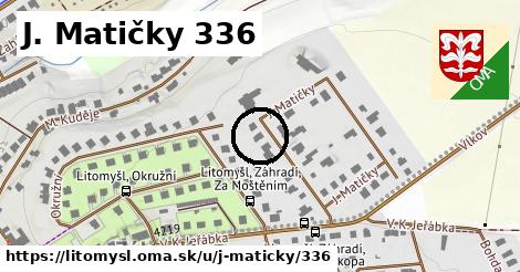 J. Matičky 336, Litomyšl