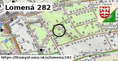 Lomená 282, Litomyšl