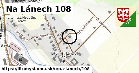 Na Lánech 108, Litomyšl