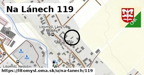 Na Lánech 119, Litomyšl