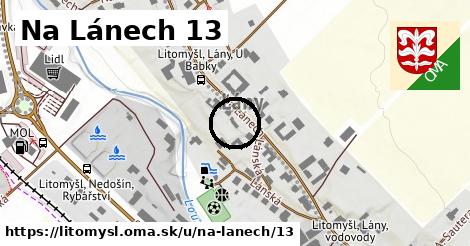 Na Lánech 13, Litomyšl