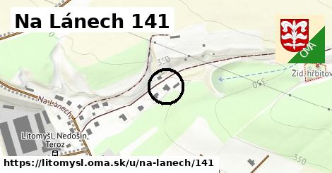 Na Lánech 141, Litomyšl