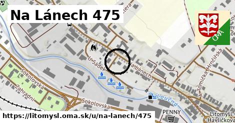 Na Lánech 475, Litomyšl