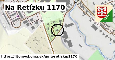 Na Řetízku 1170, Litomyšl