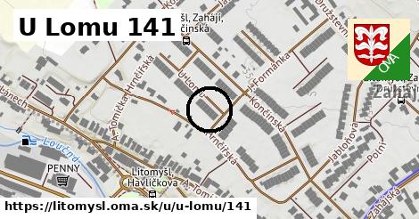 U Lomu 141, Litomyšl