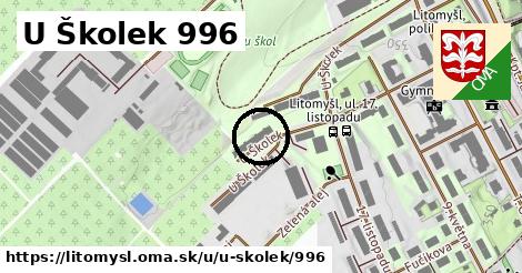 U Školek 996, Litomyšl