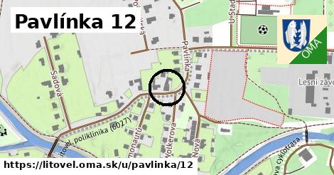 Pavlínka 12, Litovel