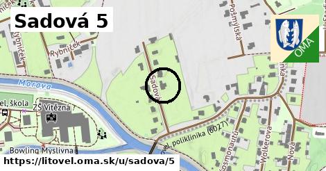 Sadová 5, Litovel